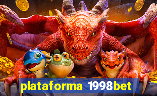 plataforma 1998bet